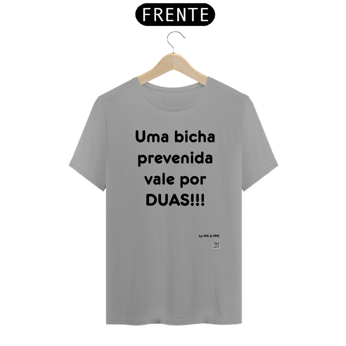 Nome do produto: camiseta BICHA PREVENIDA 2