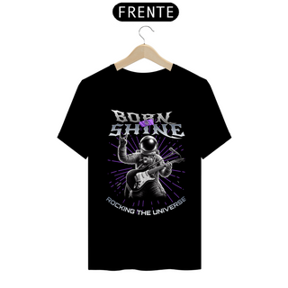 Nome do produtoCamiseta Born To Shine Adulto