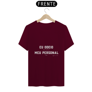 Nome do produtoCamiseta Odeio Meu Personal