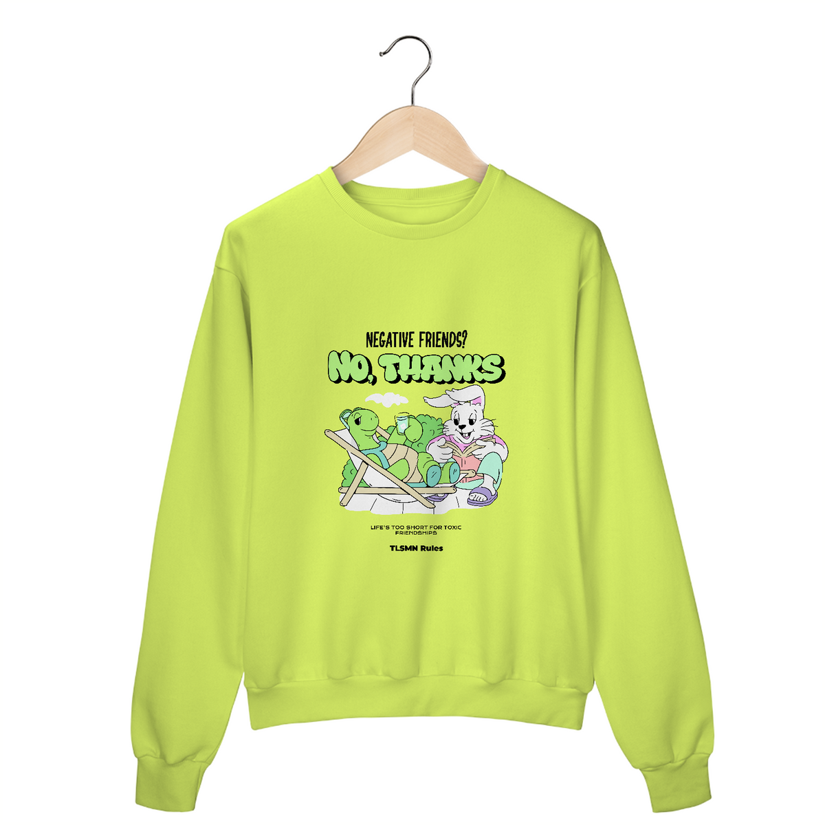 Nome do produto: Sweatshirt EVOHUG - Negative Friends? (TLSMN Rules)