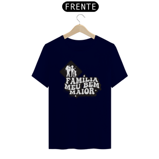 Nome do produtoCamiseta Família Meu Bem Maior