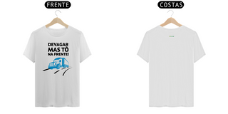 Nome do produtoCamiseta Devaga Mas Tô na Frente