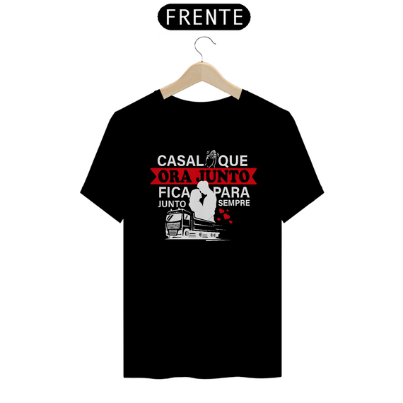 Camiseta Casal que Ora Junto Fica para Sempre Junto