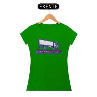 Nome do produtoCamiseta Feminina É as Guria Pai Cores