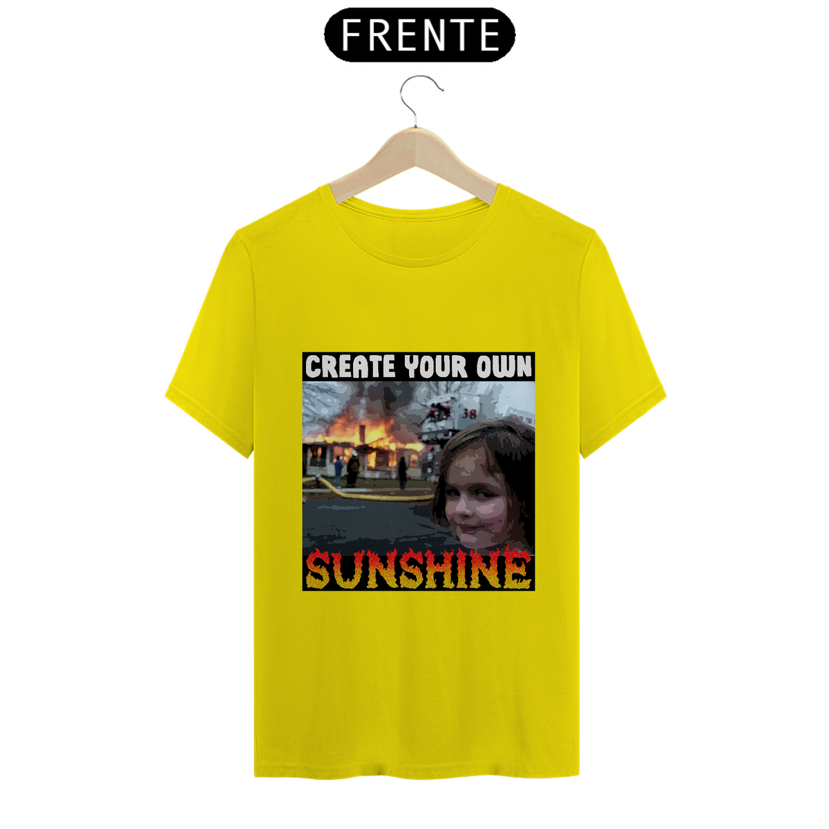 Nome do produto: Create Your Own Sunshine - T-Shirt