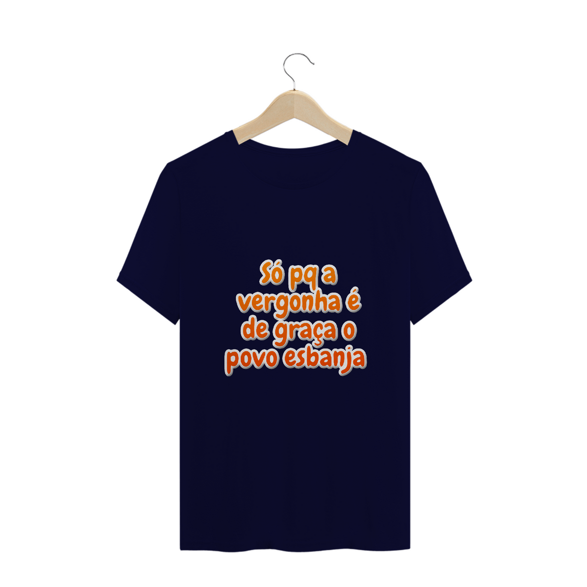 Nome do produto: Esbanja Vergonha - T-Shirt Plus Size