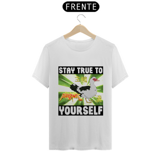 Stay True To Yourself (Gesonel) - T-Shirt