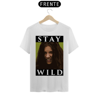 Stay Wild - T-Shirt