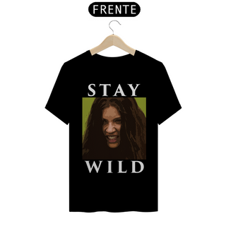 Nome do produtoStay Wild - T-Shirt