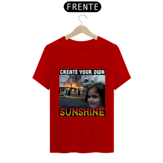 Nome do produtoCreate Your Own Sunshine - T-Shirt