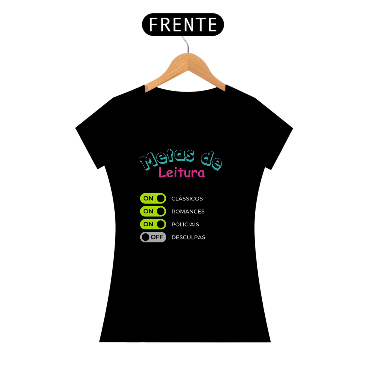 Nome do produto: Camisetas Femininas Metas de Leitura