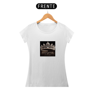 Nome do produtoCamiseta Feminina 'Filha do Rei' com Tiara em 3D – Disponível em Branco e Preto