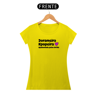Nome do produtoT-Shirt Dorameira Kpopeira 