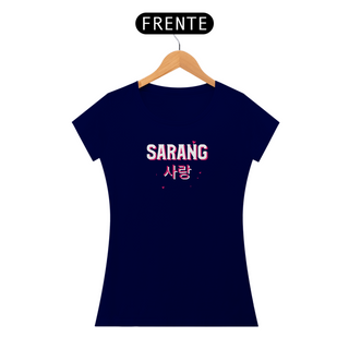 Nome do produtoT-Shirt Sarang (Amor em Coreano)