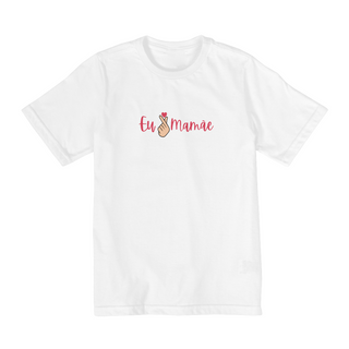 Nome do produtoT-shirt INFANTIL Eu Amo Mamãe  (2 a 8 anos)