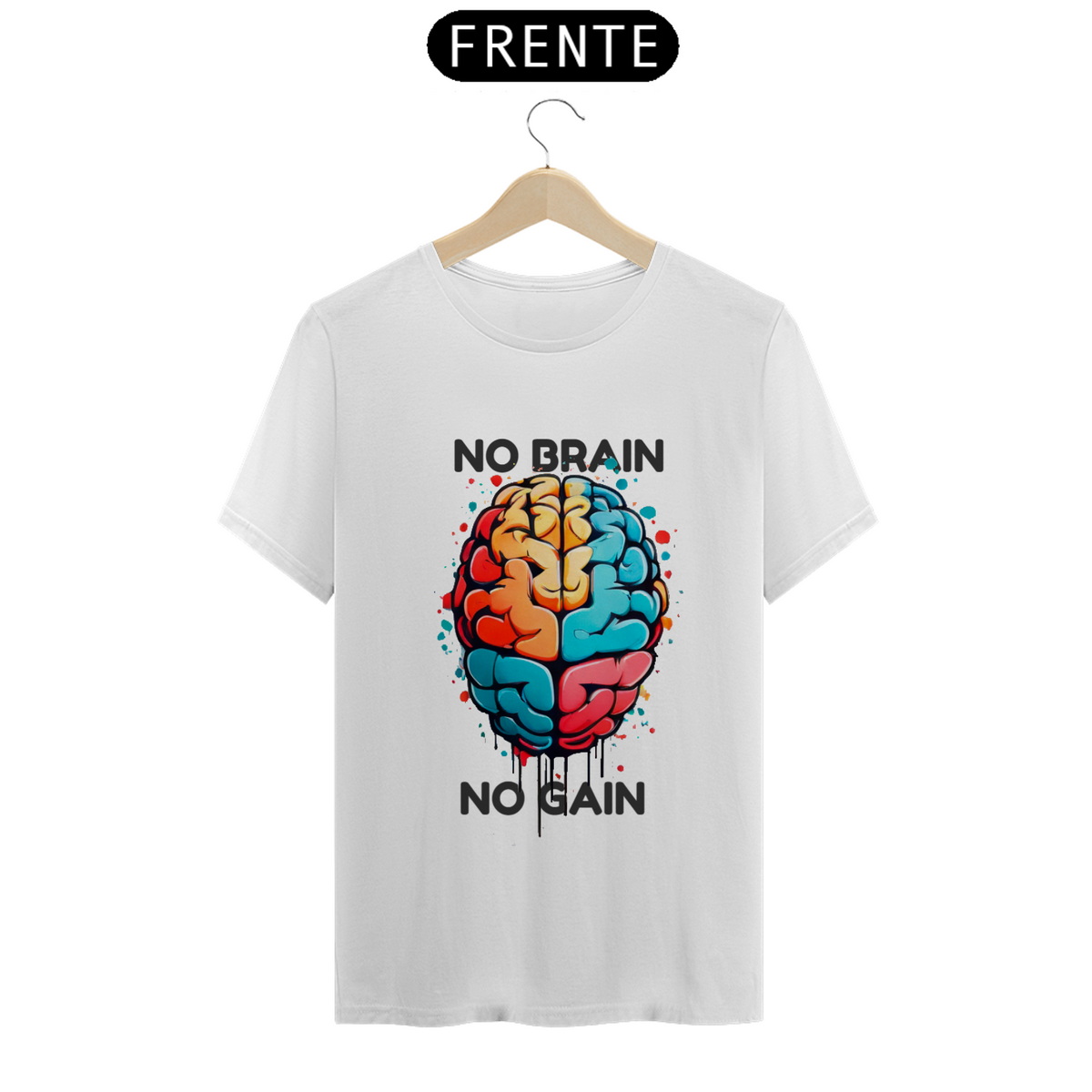 Nome do produto: No Brain No Gain #1