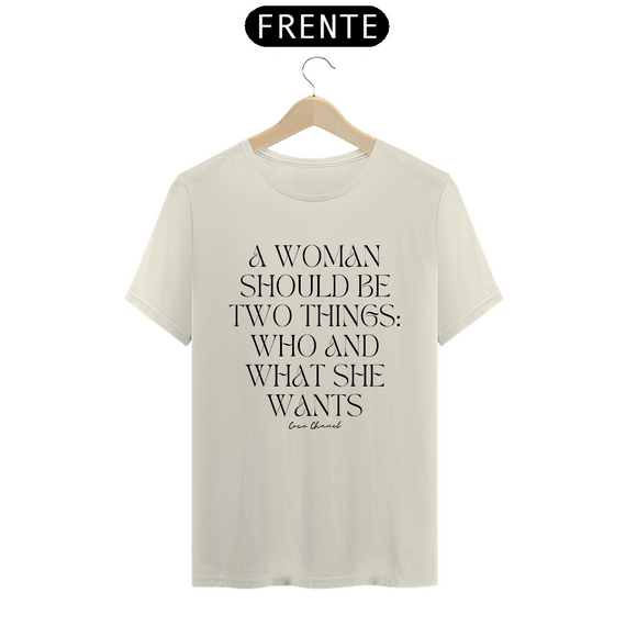 Camiseta Uma mulher pode ser quem ela quiser