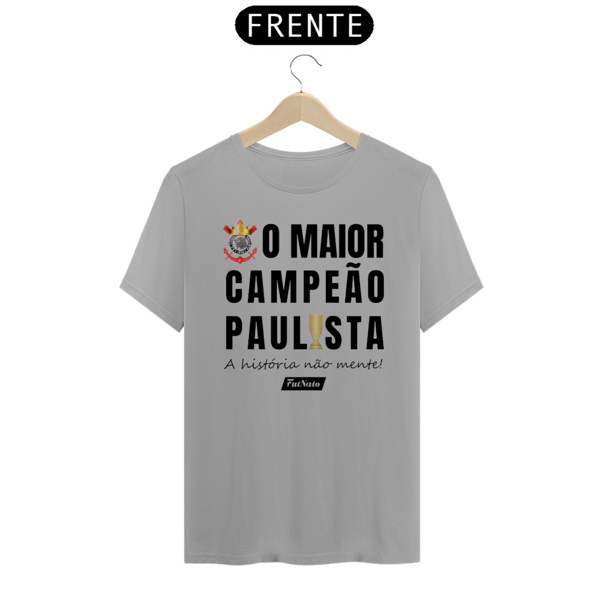 Nome do produto: Camisa O Maior Campeão Paulista - Corinthians