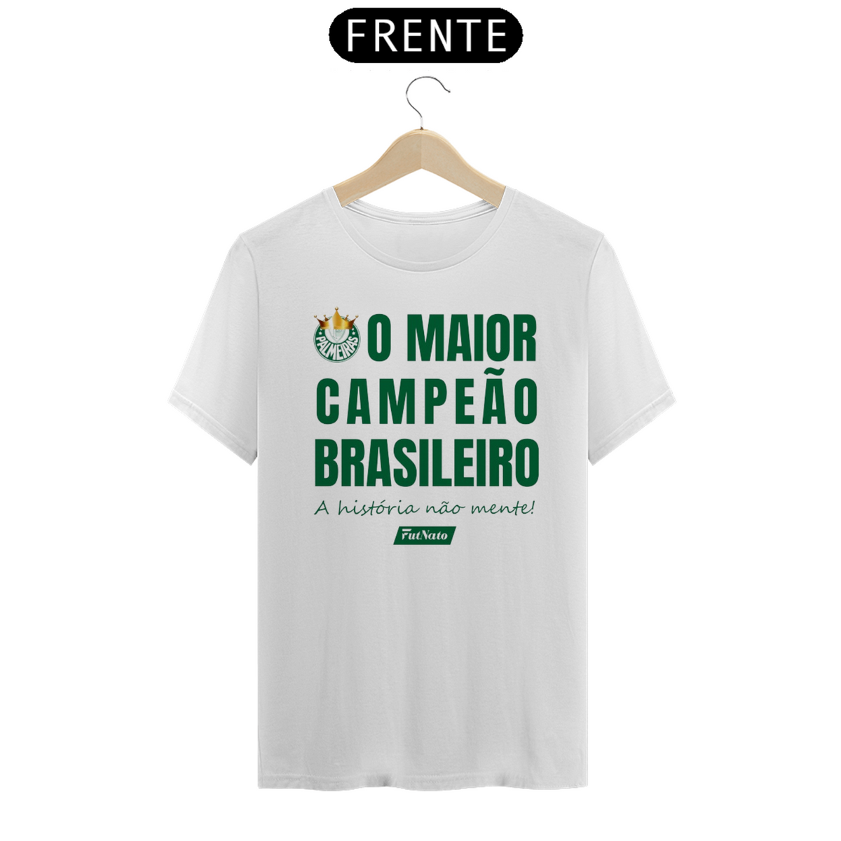 Nome do produto: Camisa Maior Campeão Brasileiro - Palmeiras