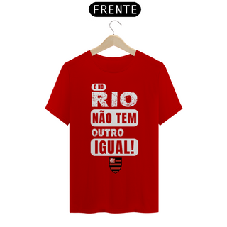 Camisa E No Rio Não Tem Outro Igual - Flamengo
