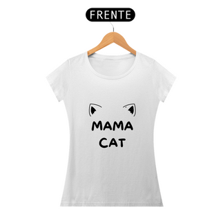 Camiseta Mama Cat (Mamãe Gato)