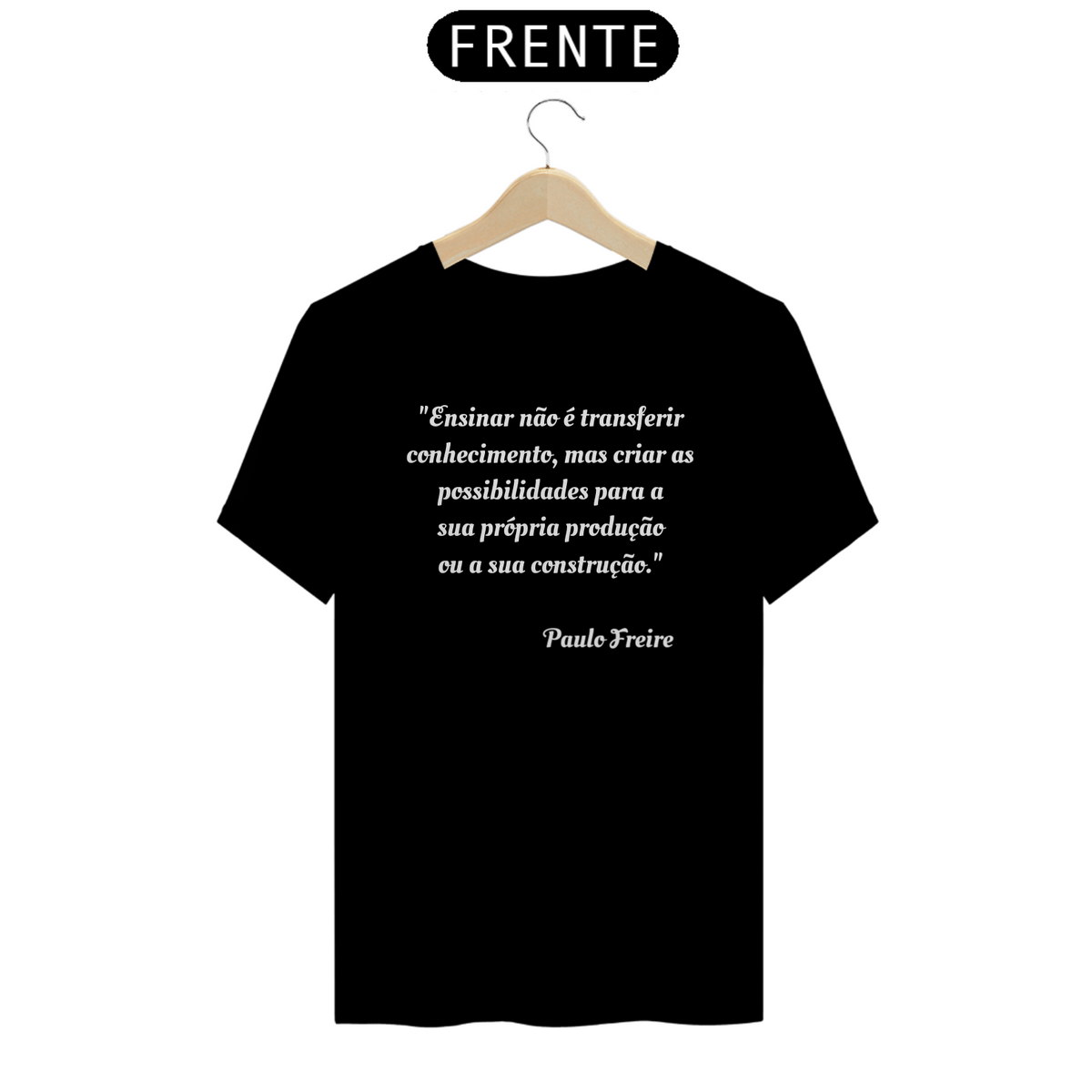 Nome do produto: C-Frase de Paulo Freire