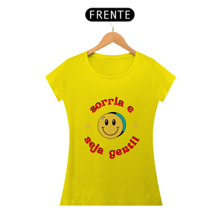 Nome do produtoCamisa Feminina Sorria e Seja Gentil 