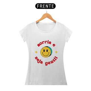 Nome do produtoCamisa Feminina Sorria e Seja Gentil 