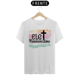 Nome do produtoCAMISETA ELE RESSUSCITOU