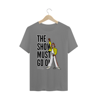 Nome do produtoCamiseta Plus Size The Show Must Go On