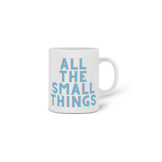 Nome do produtoCaneca Blink 182 - All the Small Things