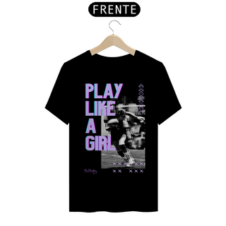 Camiseta Play Like a Girl