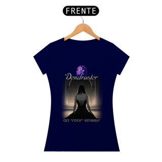 Nome do produtoT-Shirt BABY LOOK | DENDRASTER - On Your Knees (song)