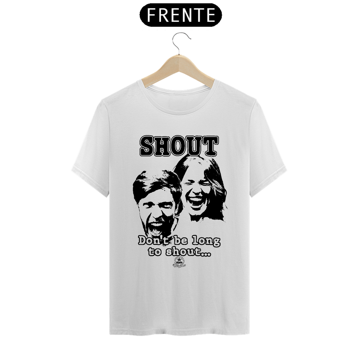 Nome do produto: T-Shirt QUALITY | SCUD - Shout (lyric) - woman & man