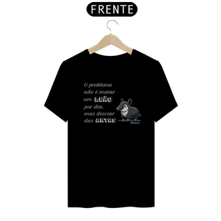 Camiseta T-Shirt - Desviar das antas - cores escuras - linha Quality (C0012-B.T)