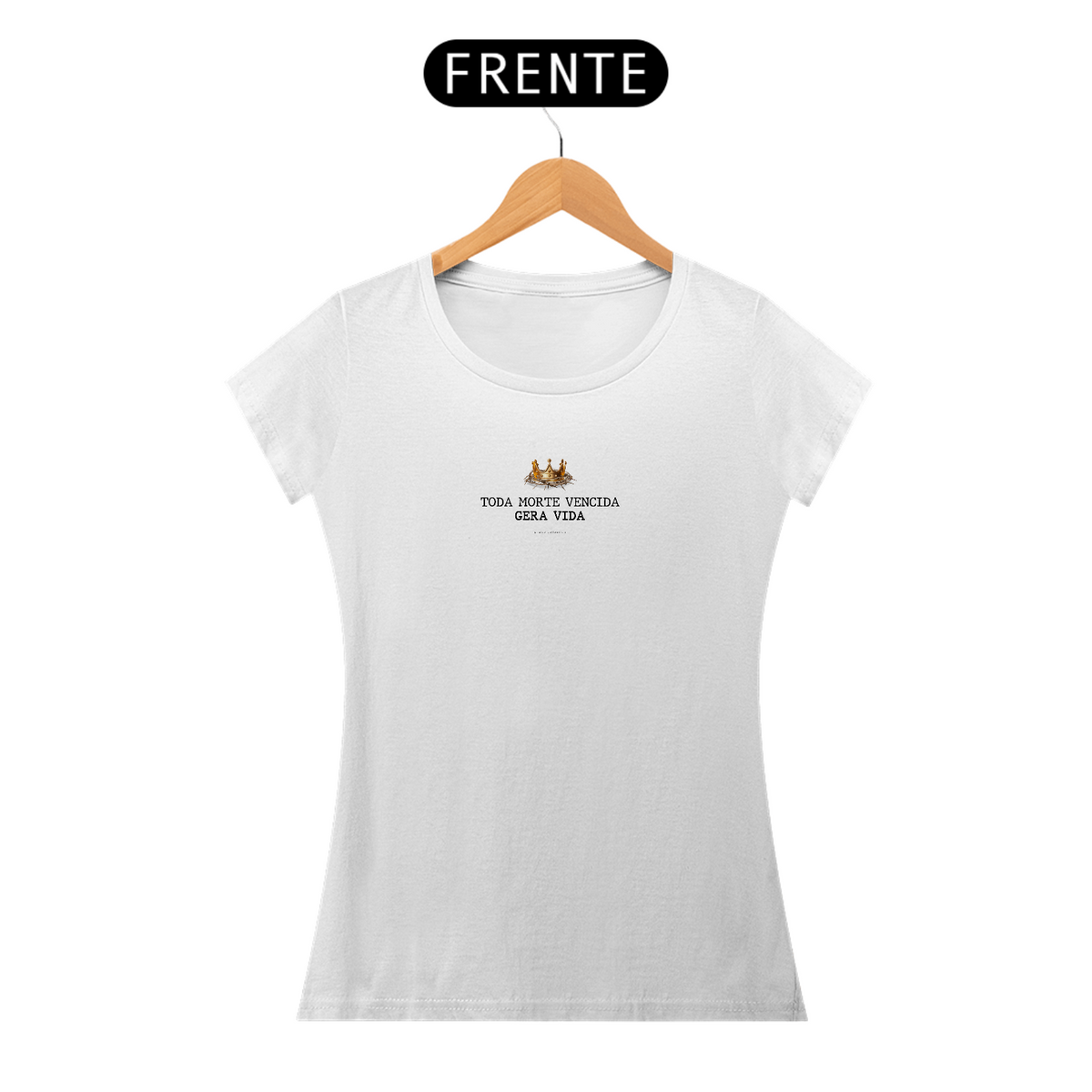 Nome do produto: Camiseta Feminina Toda Morte Vencida