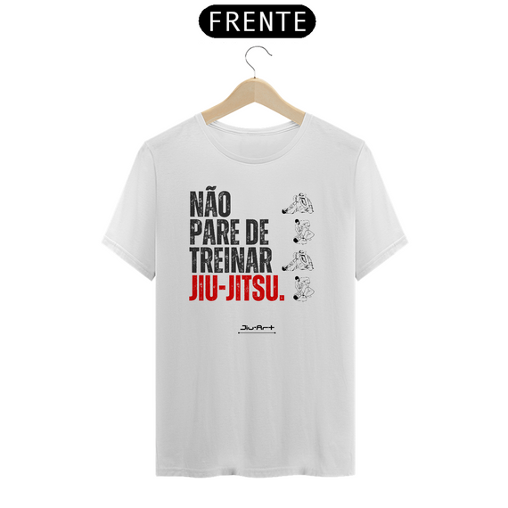 Camisa não pare de treinar 