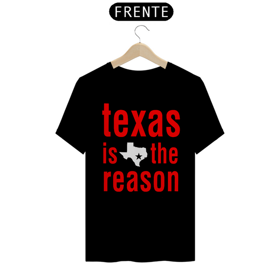 Texas is the Reason - Básica