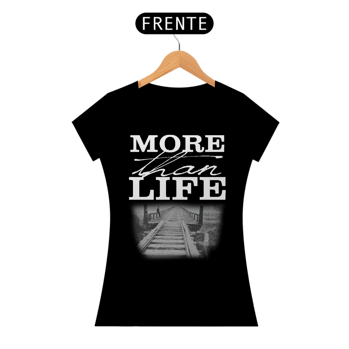 Nome do produto: More Than Life - Baby Look