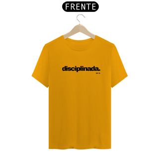 Nome do produtoColeção Virtudes - T.Shirt Classic - disciplinada.