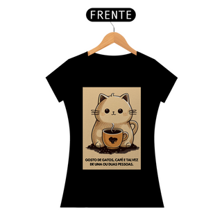 Camiseta Feminina Gosto de Gatos e Café