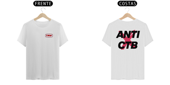 Camiseta Anti CTB - Frente e Costas