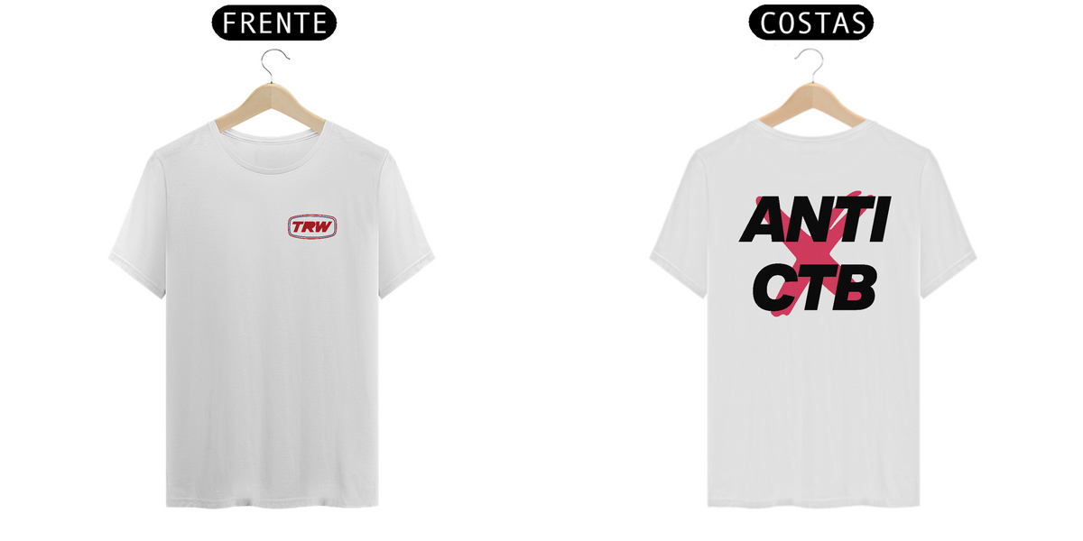 Nome do produto: Camiseta Anti CTB - Frente e Costas