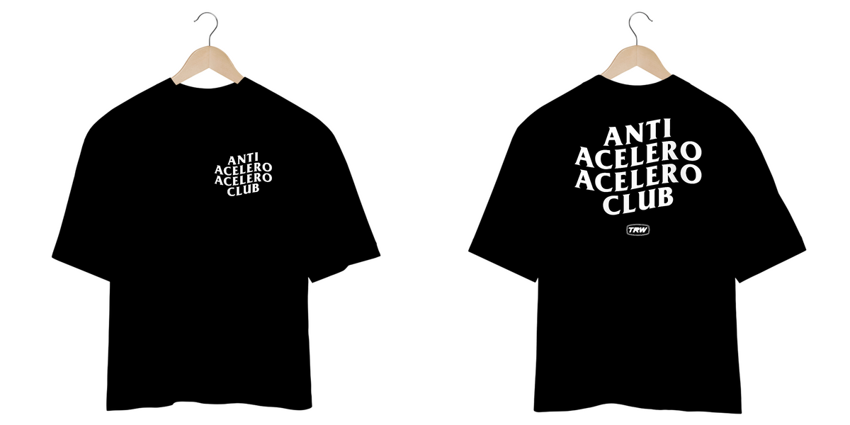 Nome do produto: Camiseta Oversized Anti Acelero Acelero Club - Frente e Costas