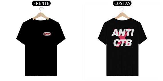 Camiseta Anti CTB - Frente e Costas