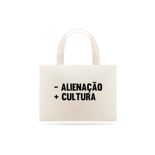 Brasilidades: Políticas - Ecobagzona - Alienação + Cultura