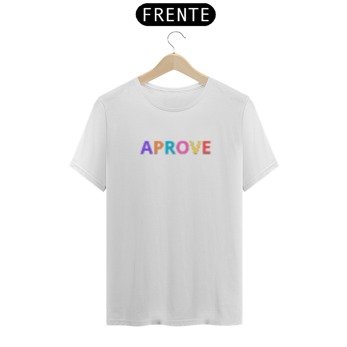 Nome do produto: CAMISETA - T SHIRT QUALITY - APROVE