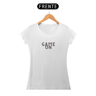 Nome do produtoCAMISETA - T SHIRT QUALITY FEMININA - GAME ON