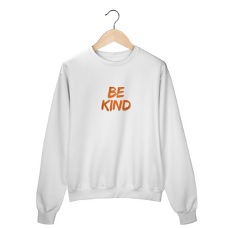 MOLETOM FECHADO - BE KIND