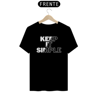 Nome do produtoCAMISETA - T SHIRT QUALITY UNISEX - KEEP IT SIMPLE